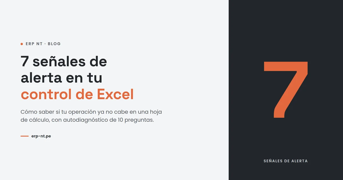 Portada del blog ERP NT: las 7 señales de alerta del control de inventarios en Excel